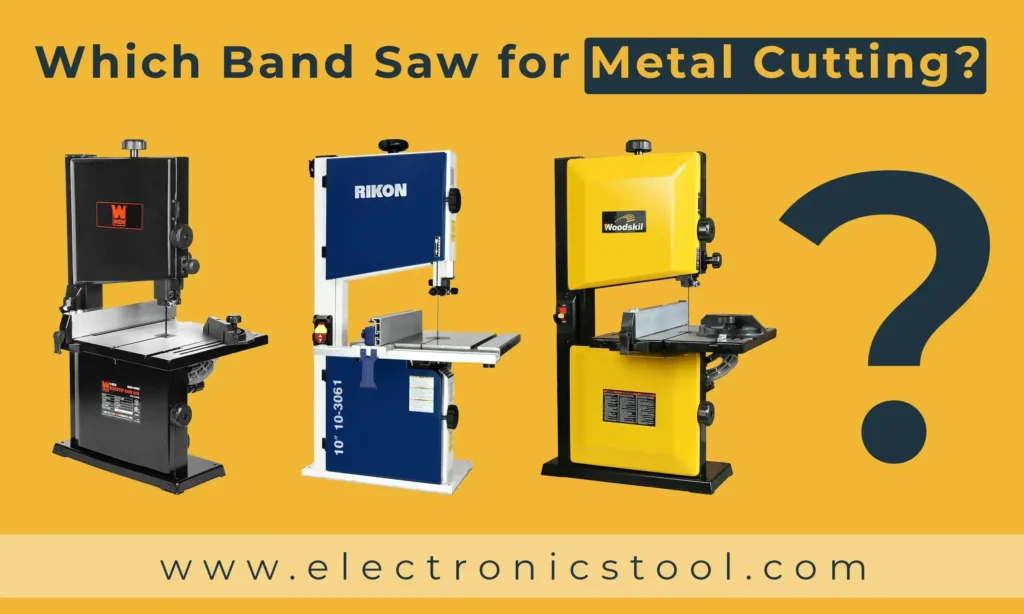 Best vertical band saw for metal cutting